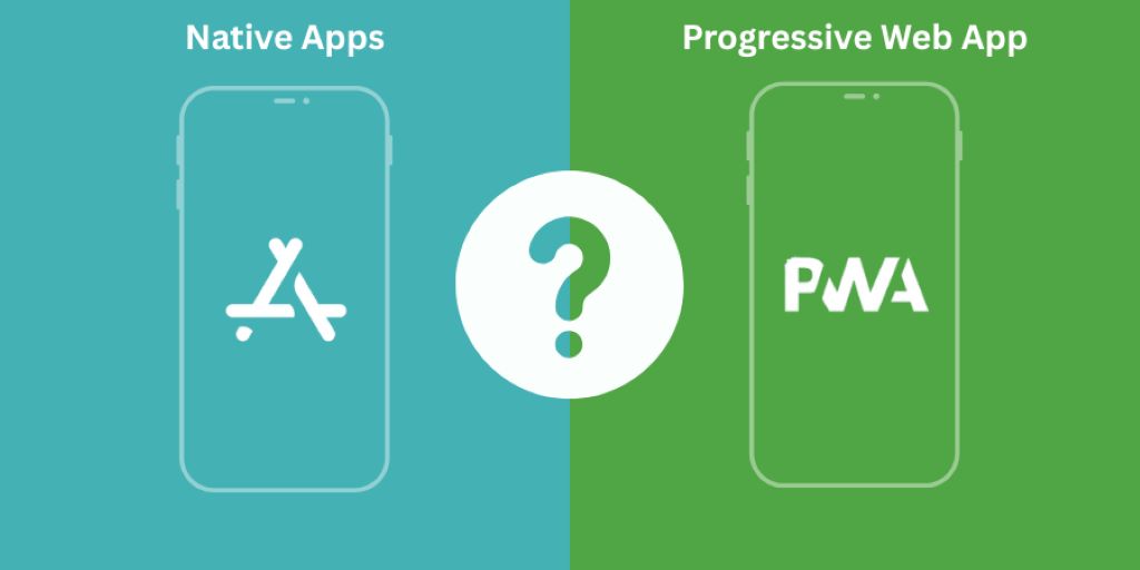 Progressive Web Apps vs Native Apps
